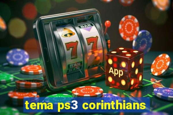 tema ps3 corinthians